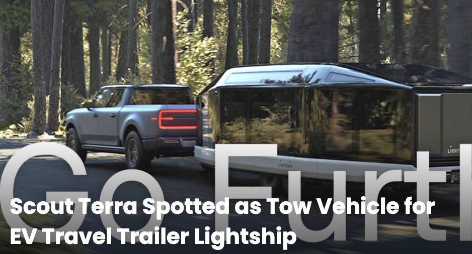 2025 Toyota 4runner Rival? Scout EV Pickup & SUV debut w/ Gas Range Extender, 4x4, BOF, Lockers, Sway Bar Disconnect -- All Specs, Wallpapers, Video scout-terra-pickup-towing-trailer-